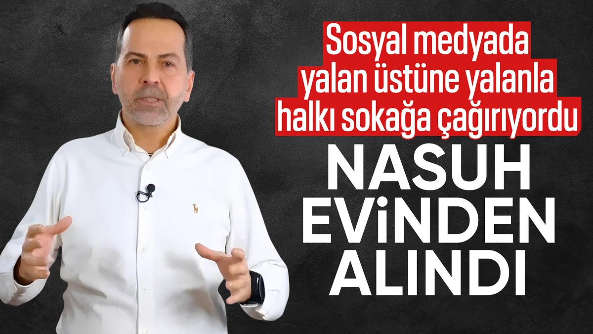 YSK’yı tehdit etmişti: Nasuh Mahruki gözaltına alındı