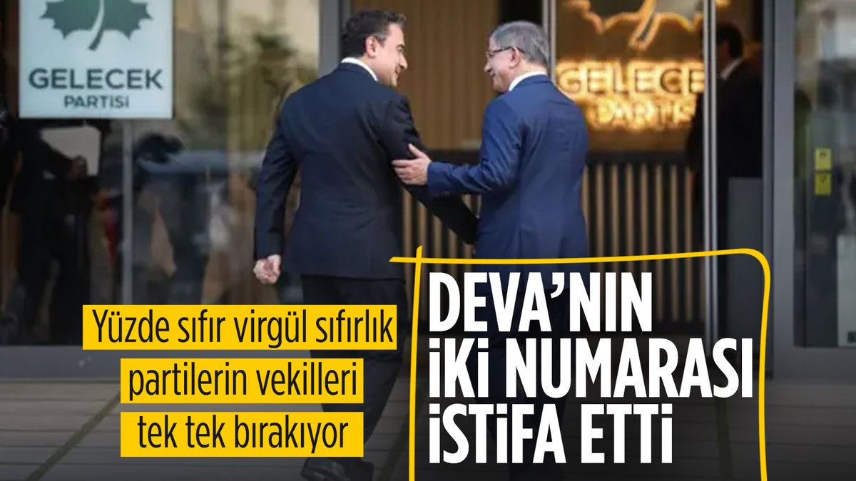 DEVA Partisi’nden üst düzey ayrılık kararı